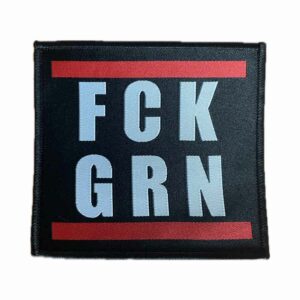 FCK GRN Patch - Grüne Nein Danke