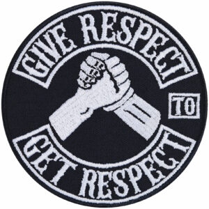 Give Respect to get Respect