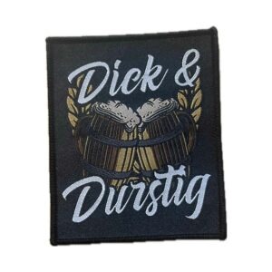 Dick & Durstig Patch / Aufnäher - passend für Böhse Onkelz Fans