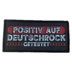 Positiv auf Deutschrock getestet Patch